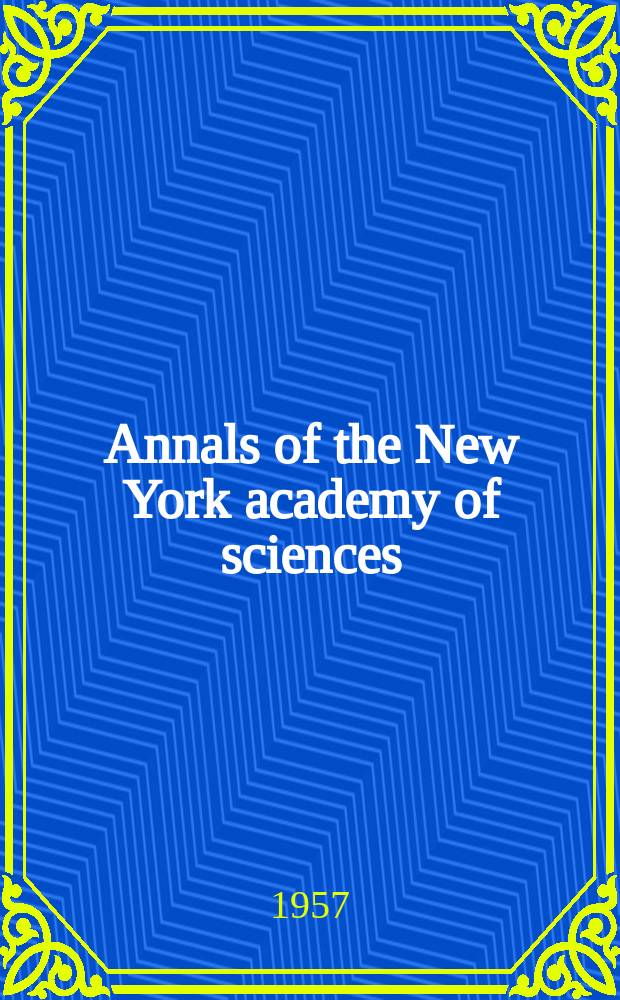 Annals of the New York academy of sciences : Late Lyceum of natural history. Vol.69, №2 : Modern ideas on spontaneous generation