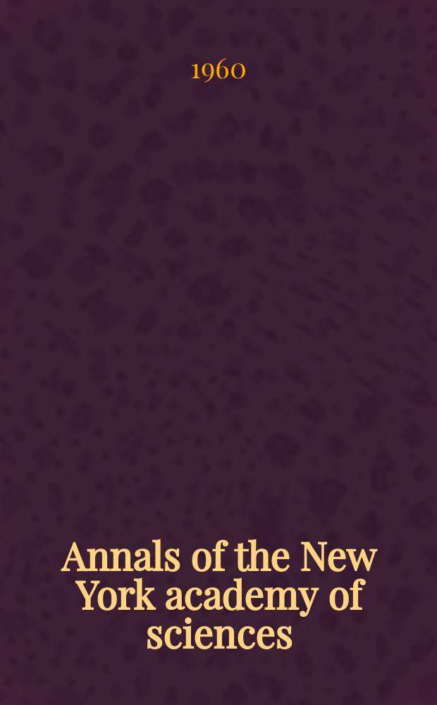 Annals of the New York academy of sciences : Late Lyceum of natural history. Vol.87, Art.1 : Fourth tissue homotransplantation conference