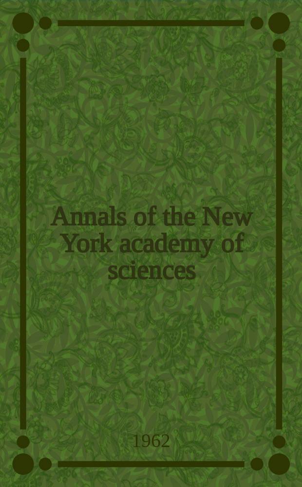Annals of the New York academy of sciences : Late Lyceum of natural history. Vol.93, Art.13 : Automation of the microbiological assays of antibiotics with an auto analyzer instrumental system