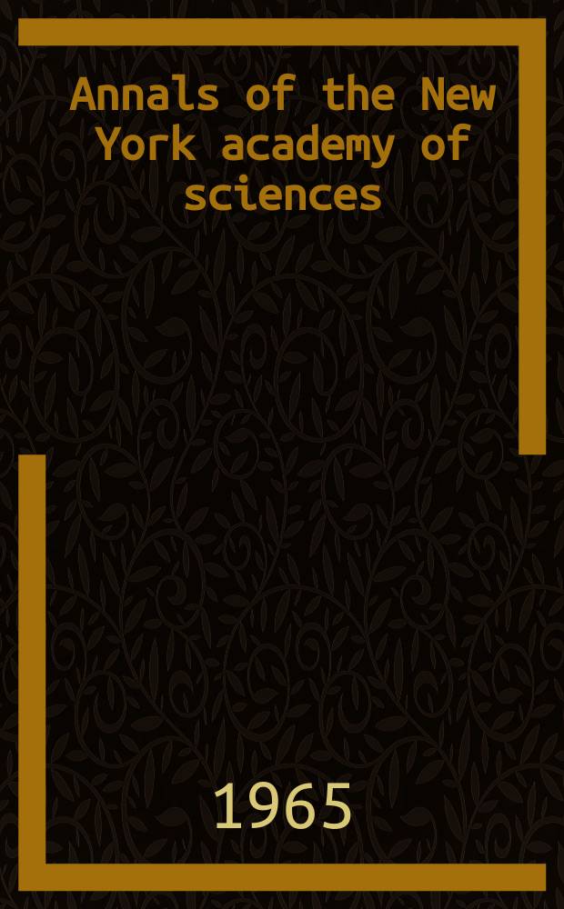 Annals of the New York academy of sciences : Late Lyceum of natural history. Vol.121, Art.3 : Respiratory failure