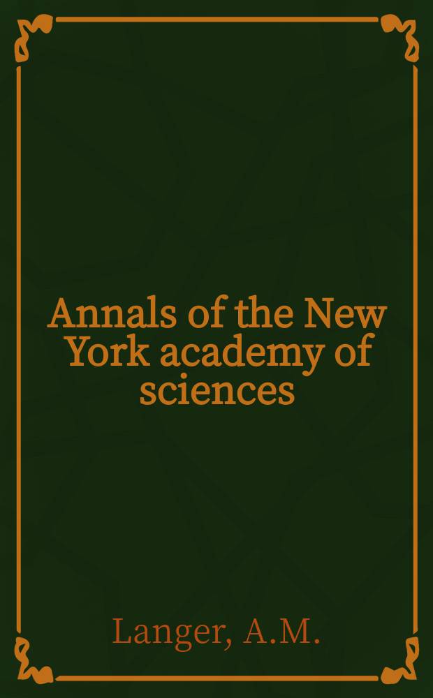 Annals of the New York academy of sciences : Late Lyceum of natural history. Vol.136, Art.1 : Older Palaeozoic metamorphism and pegmatization in the Bronx, New York