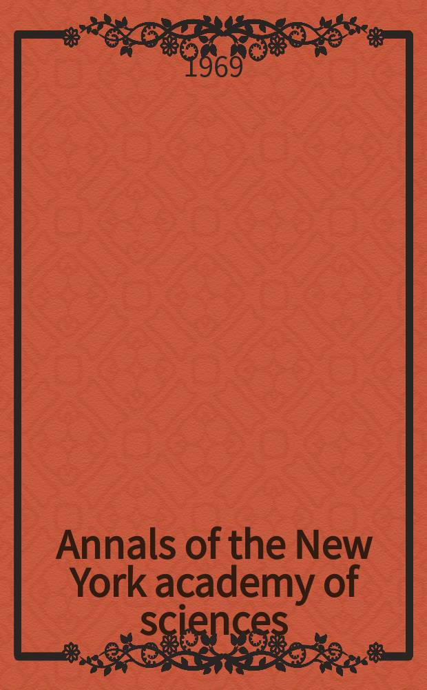 Annals of the New York academy of sciences : Late Lyceum of natural history. Vol.168, Art.2 : The Nature and function of peroxisomes (Microbodies, Glyoxysomes)