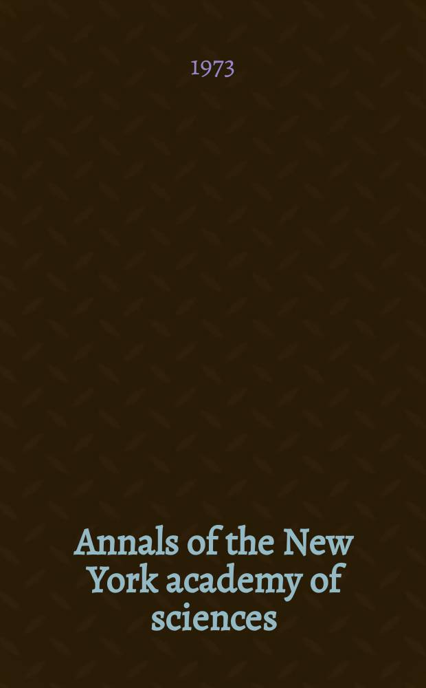 Annals of the New York academy of sciences : Late Lyceum of natural history. Vol.216 : Public policy toward environment 1973