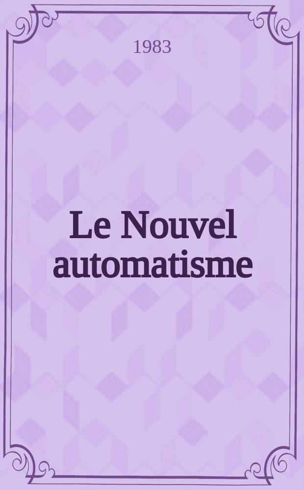 Le Nouvel automatisme : Revue de l'AFCET. T.28, №36