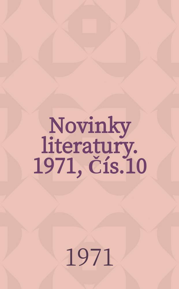 Novinky literatury. 1971, Čís.10 : Авт. указ.