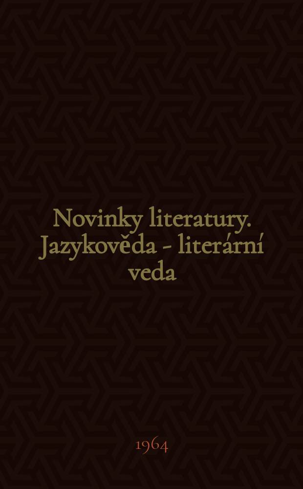 Novinky literatury. Jazykověda - literární veda