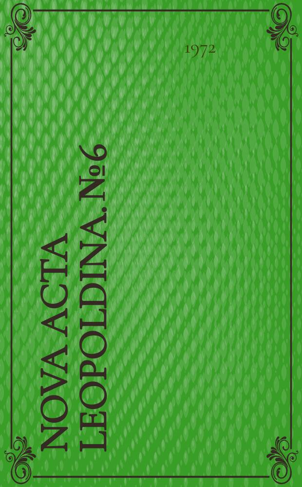 Nova acta Leopoldina. №6 : Grundwasser und Vegetationsgefüge...