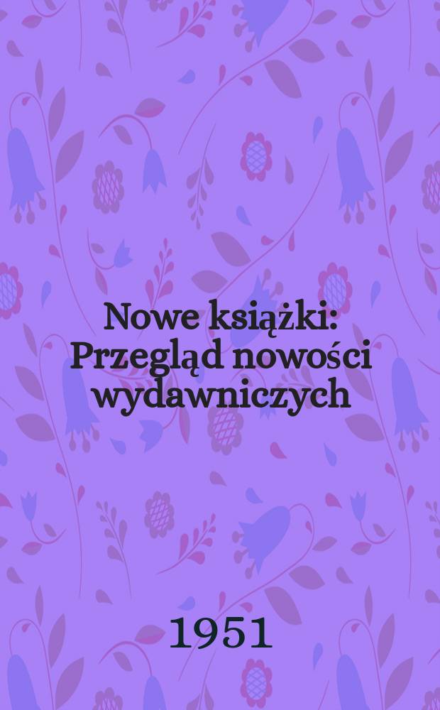 Nowe książki : Przegląd nowości wydawniczych