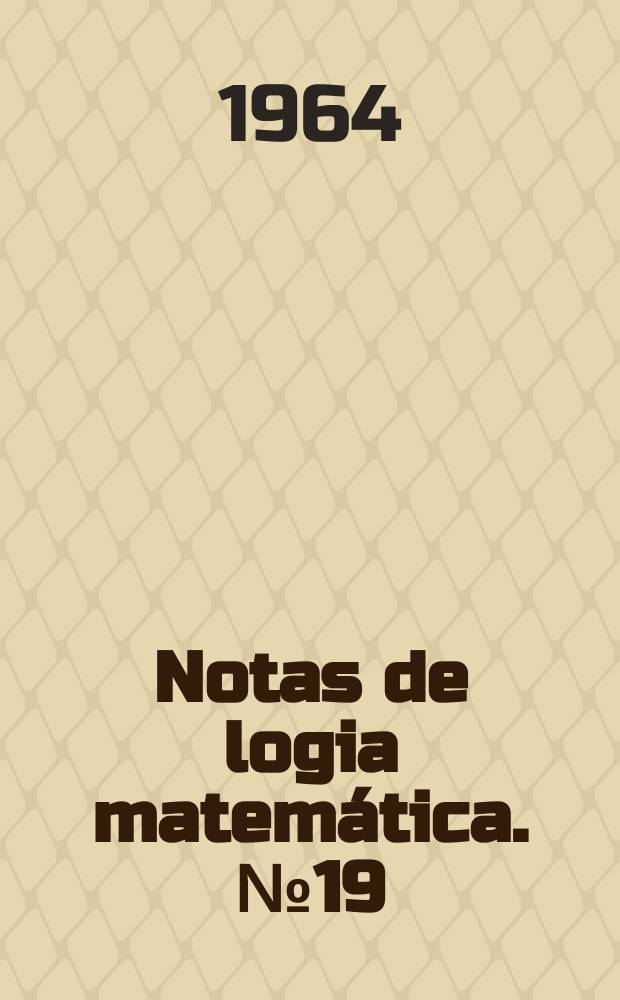 Notas de logia matemática. №19 : Sur les algèbres de Heyting trivalents