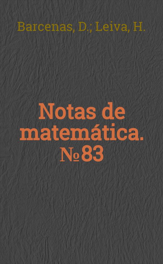 Notas de matem&aacute;tica. №83 : Una caracterizaci&oacute;n de semigrupos...