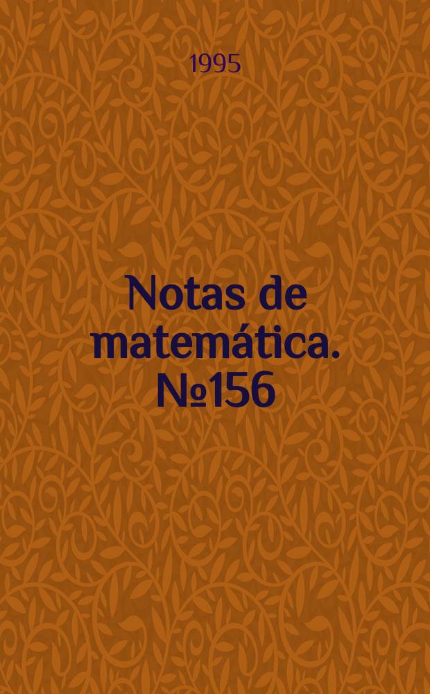 Notas de matem&aacute;tica. №156 : Algunas caracterizaciones de anillos ...
