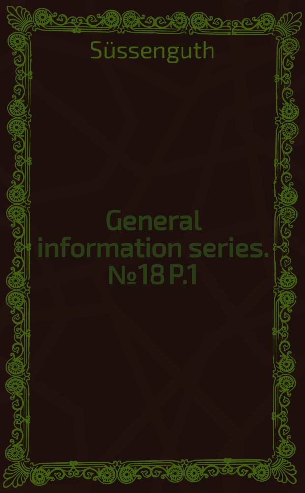 General information series. № 18 P.1 : The principal navies of the world in 1898