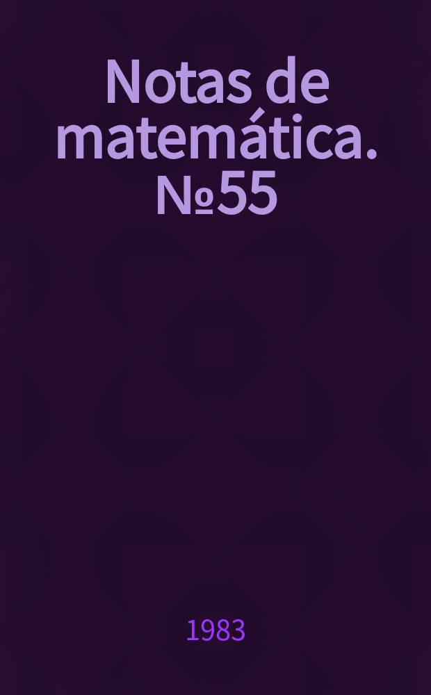 Notas de matem&aacute;tica. №55 : Unique factorization rings...