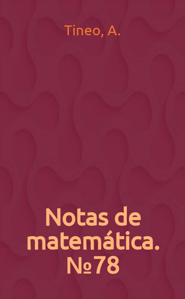 Notas de matem&aacute;tica. №78 : Medidas de no compacidad abstractas y teoremas...