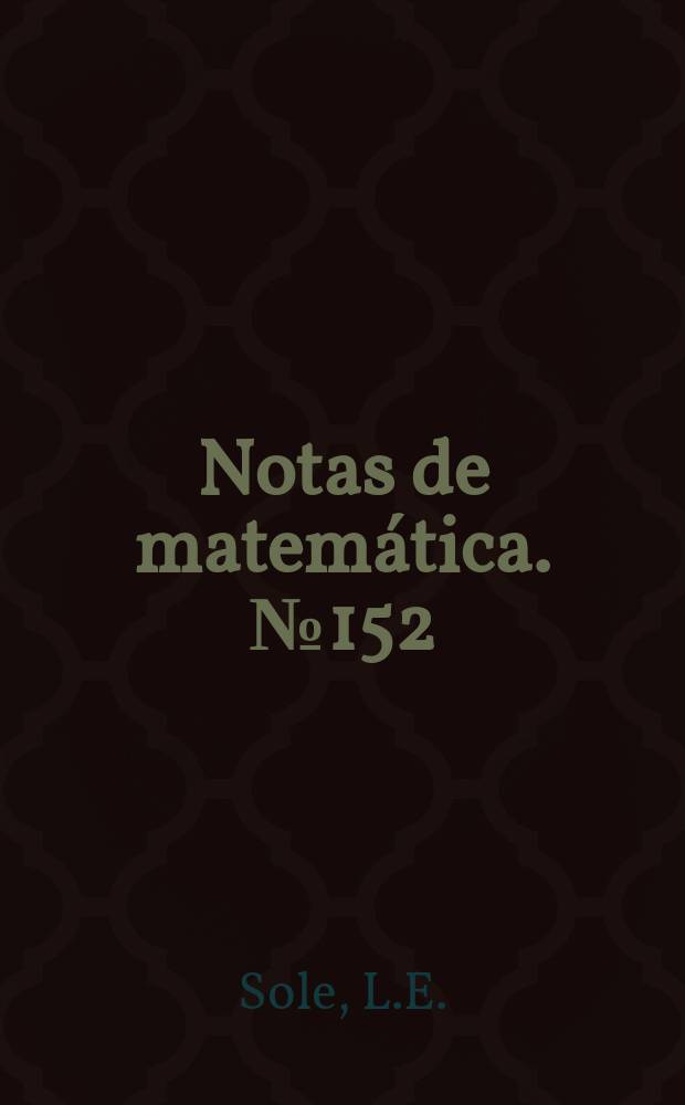 Notas de matem&aacute;tica. №152 : Teor&iacute;a de aut&oacute;mata
