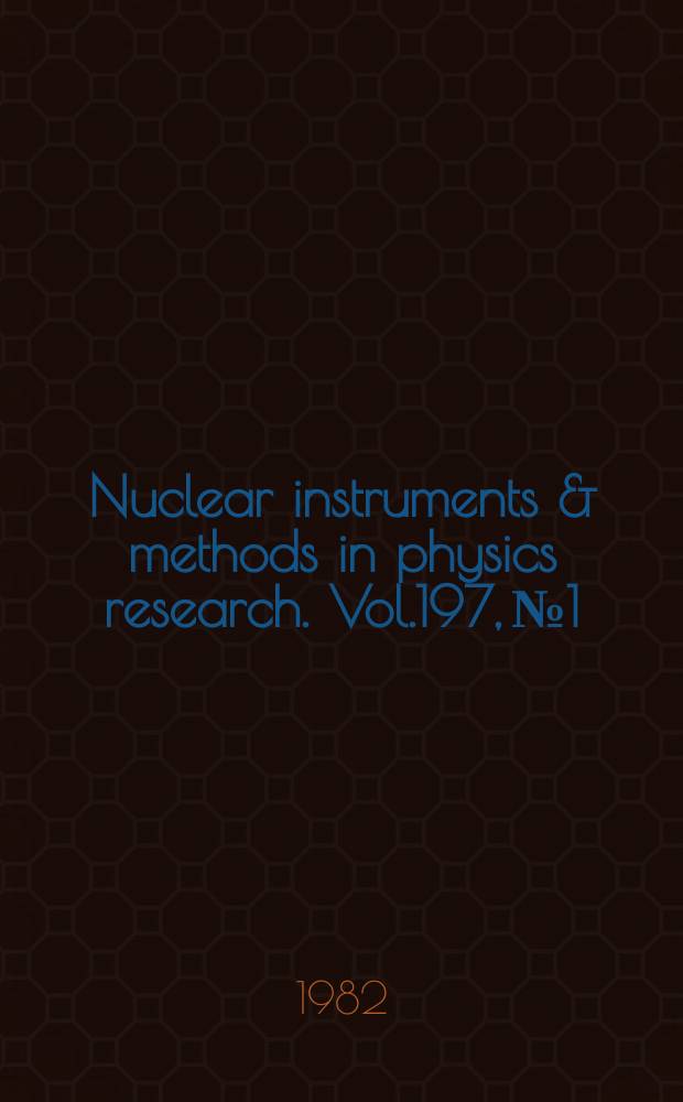 Nuclear instruments & methods in physics research. Vol.197, №1 : Microanalysis using charged particle accelerators