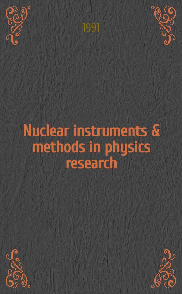 Nuclear instruments & methods in physics research : a journal on accelerators, instrumentation and techniques applied to research in nuclear and atomic physics, materials science and related fields in physics. Vol.308, №3
