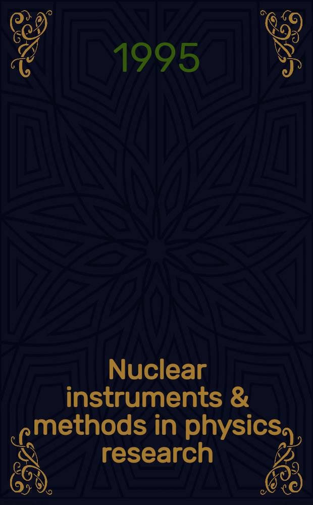 Nuclear instruments & methods in physics research : a journal on accelerators, instrumentation and techniques applied to research in nuclear and atomic physics, materials science and related fields in physics. Vol.363, №1/2 : Charged particle optics