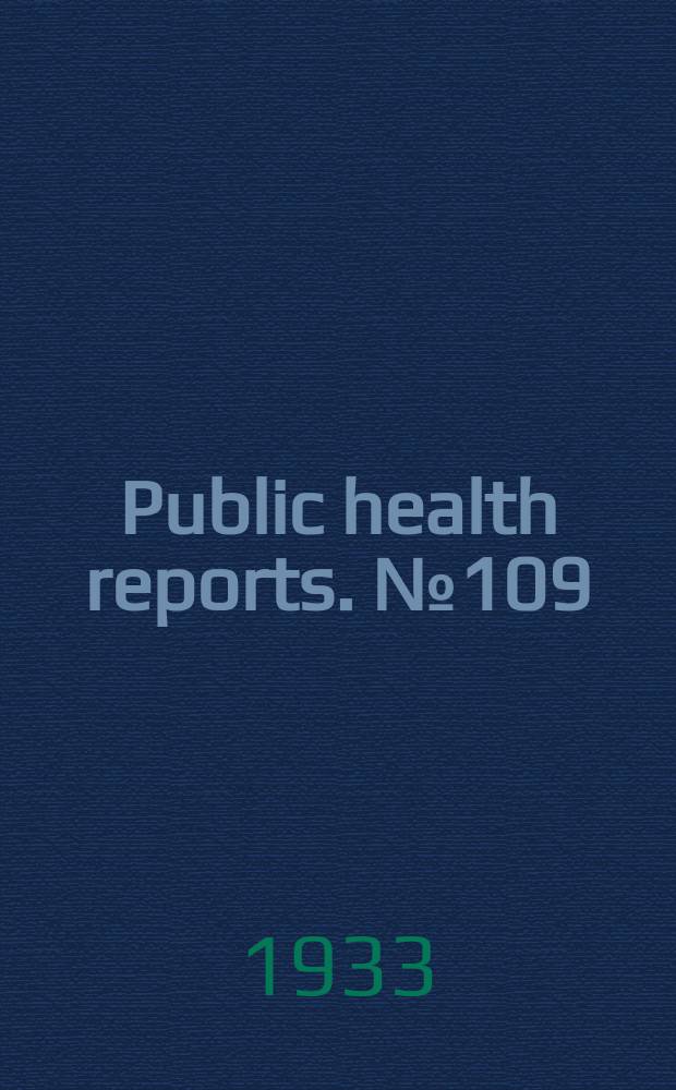 Public health reports. № 109