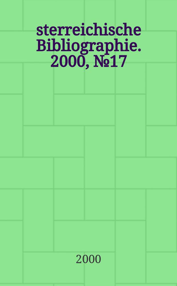 Österreichische Bibliographie. 2000, №17