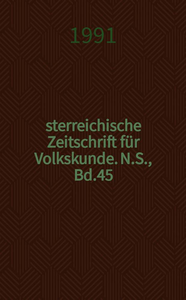 Österreichische Zeitschrift für Volkskunde. N.S., Bd.45(94), Указатель