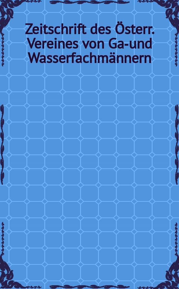 Zeitschrift des Österr. Vereines von Gas- und Wasserfachmännern : Fachblatt für die Gasindustrie und Wasserversorgung, Heizungs- und Lüftungstechnik. Bd.68, Указатель