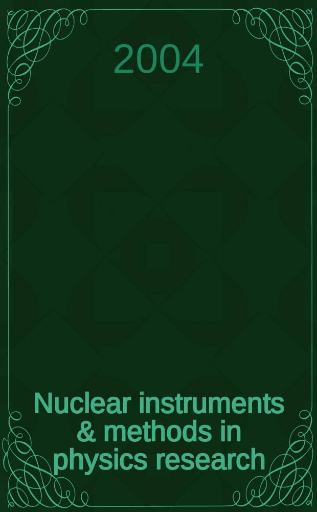 Nuclear instruments & methods in physics research : a journal on accelerators, instrumentation and techniques applied to research in nuclear and atomic physics, materials science and related fields in physics. Vol.526, №3