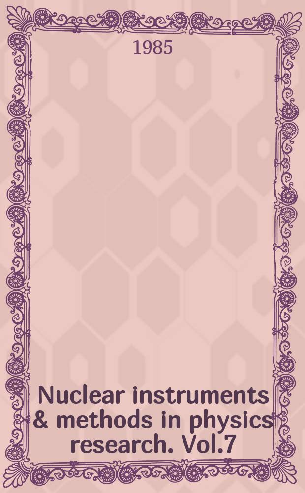 Nuclear instruments & methods in physics research. Vol.7/8, Pt.1 : Ion beam modification of materials