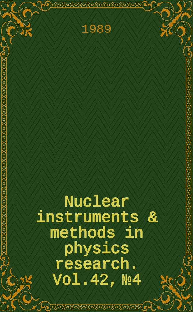 Nuclear instruments & methods in physics research. Vol.42, №4 : Cross sections for fusion and other applications