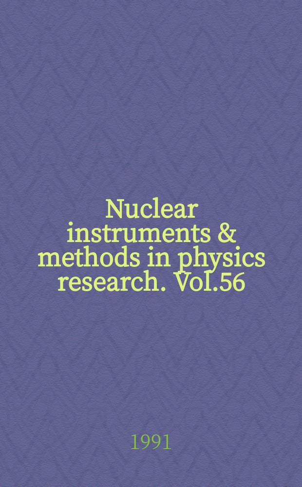 Nuclear instruments & methods in physics research. Vol.56/57, Pt.1 : Application of accelerators in research and industry '90