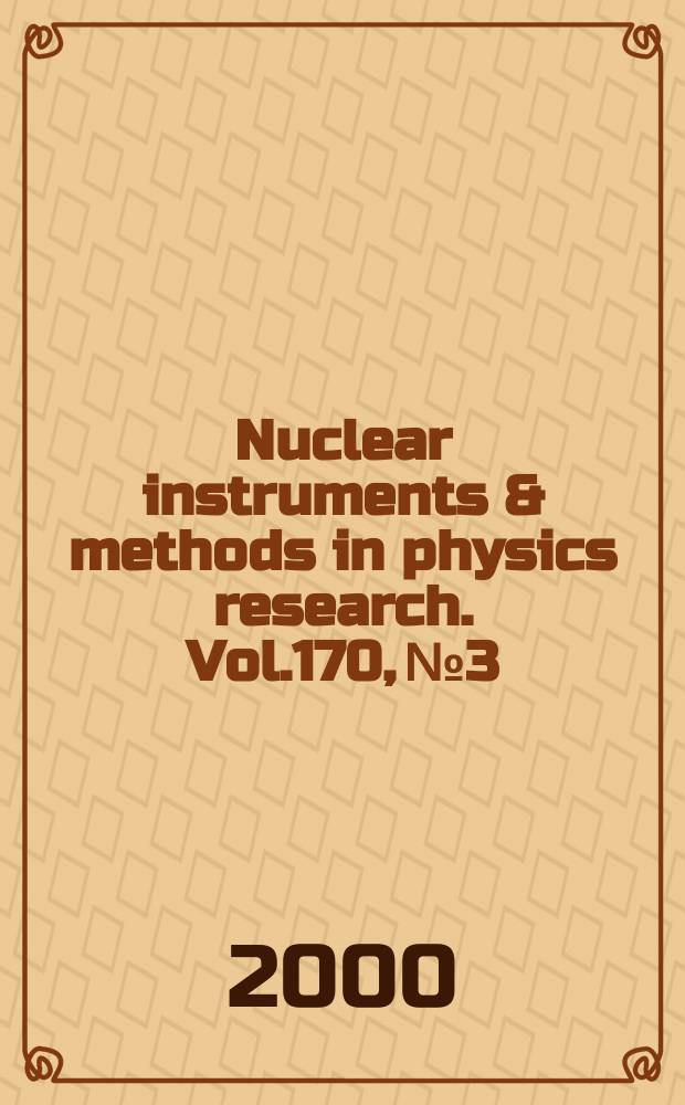 Nuclear instruments & methods in physics research. Vol.170, №3/4