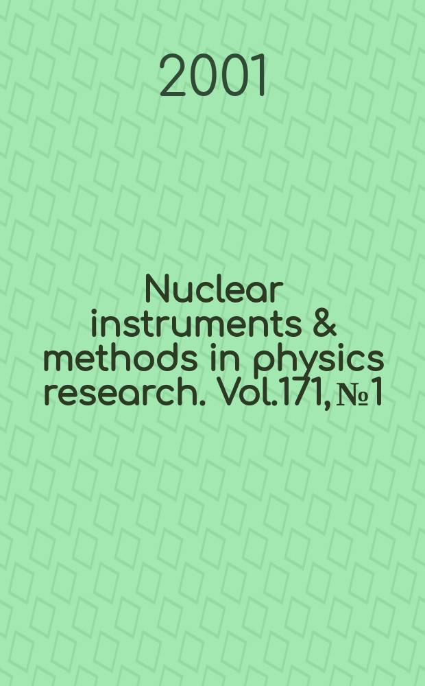 Nuclear instruments & methods in physics research. Vol.171, №1/2