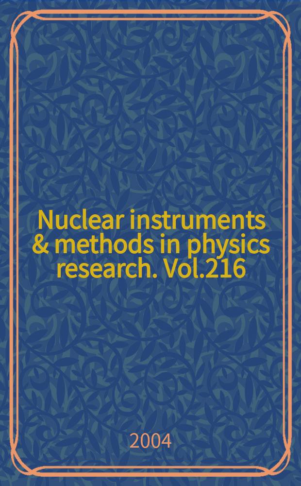 Nuclear instruments & methods in physics research. Vol.216 : Ion beams nano-scale surface modifications