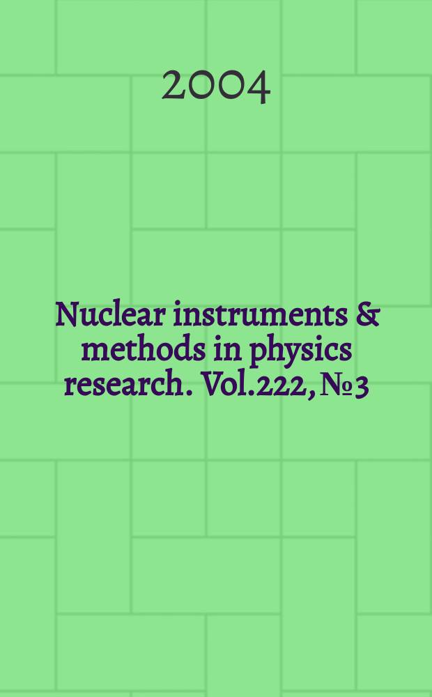 Nuclear instruments & methods in physics research. Vol.222, №3/4