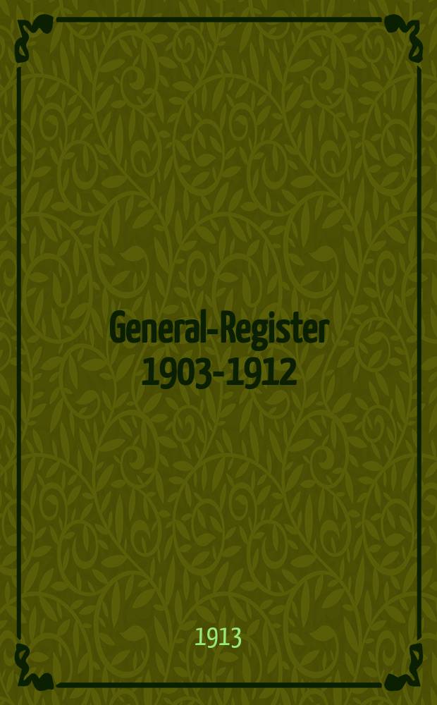 General-Register 1903-1912