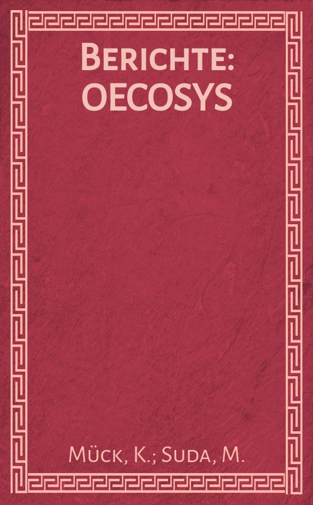 Berichte : OECOSYS