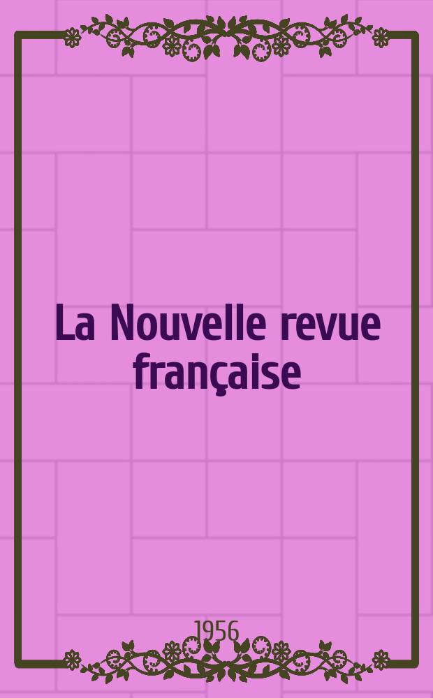 La Nouvelle revue française : NRF. Année4 1956, №40