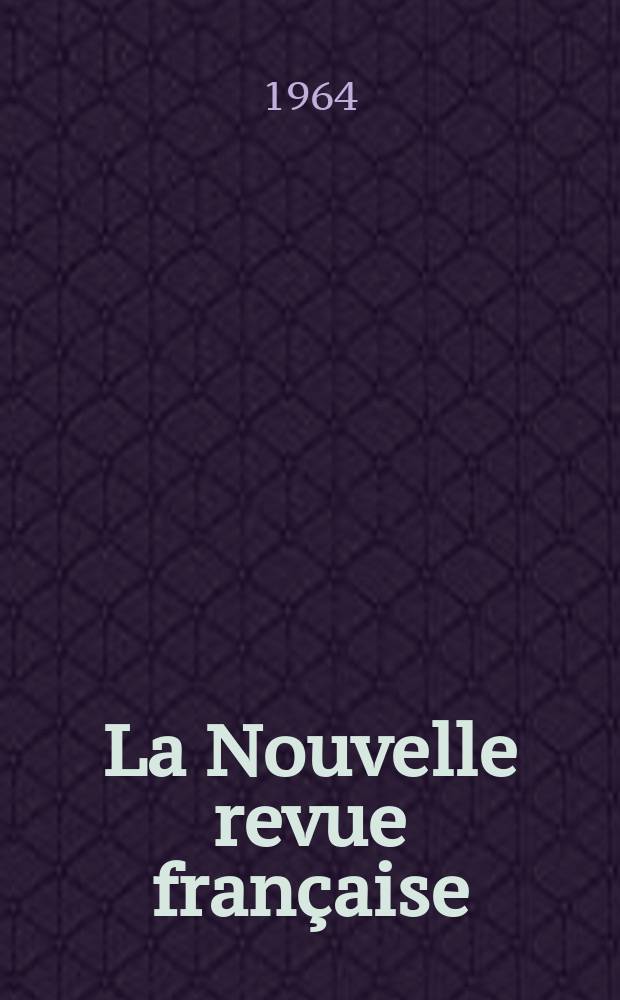 La Nouvelle revue française : NRF. Année12 1964, №133