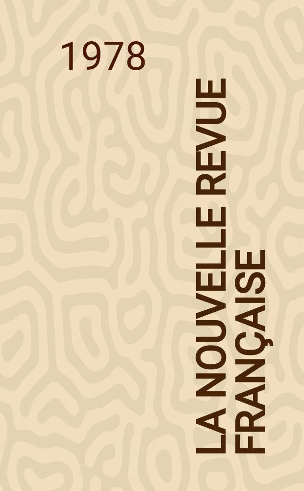 La Nouvelle revue française : NRF. 1978, №305