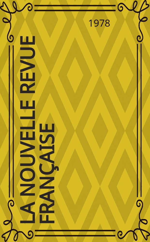 La Nouvelle revue fran&ccedil;aise : NRF. 1978, №308