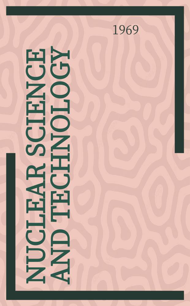 Nuclear science and technology : A series of monographs and textbooks