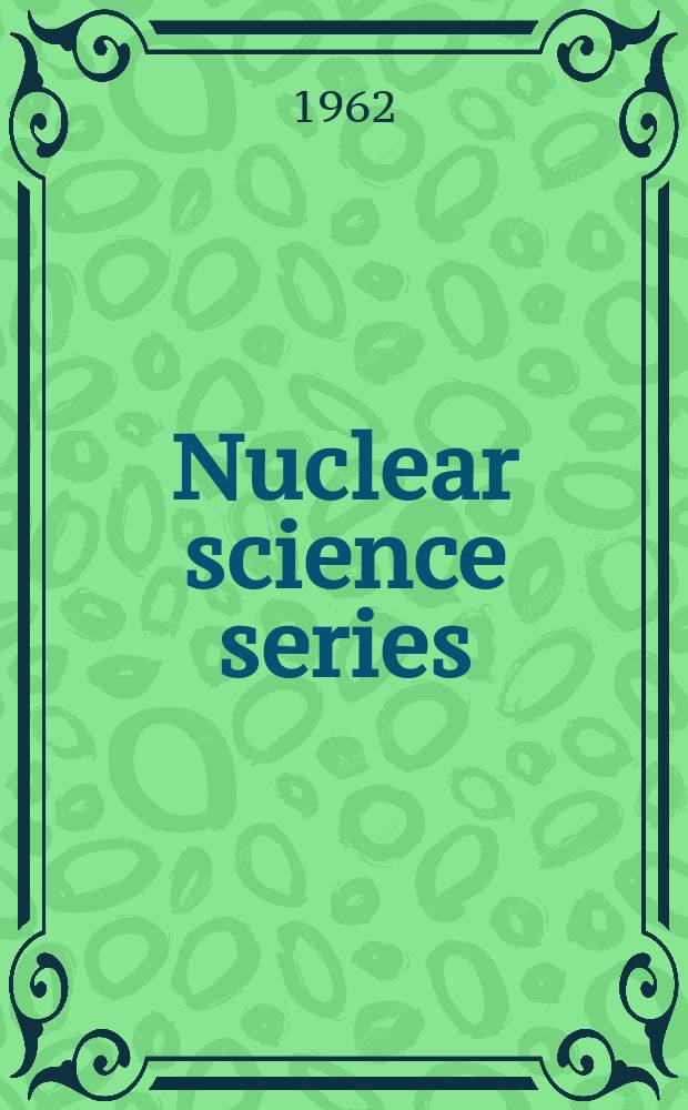 Nuclear science series : Radiochemical techniques