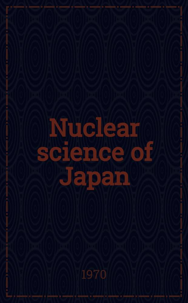 Nuclear science of Japan : Translation : Influence of gamma-irradiation on the pollen formation of the maraceae