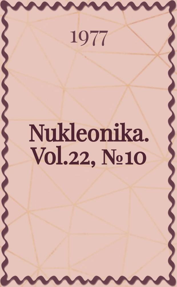 Nukleonika. Vol.22, №10 : Seminar on nuclear interactions of strange particles