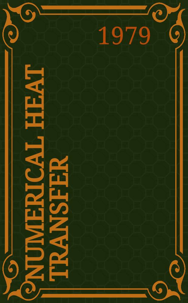 Numerical heat transfer : An intern. j. of computation a. methodology
