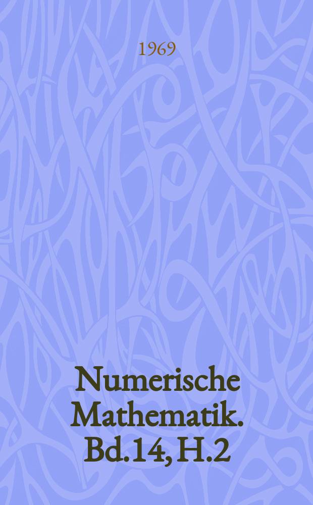 Numerische Mathematik. Bd.14, H.2 : International federation for information processing