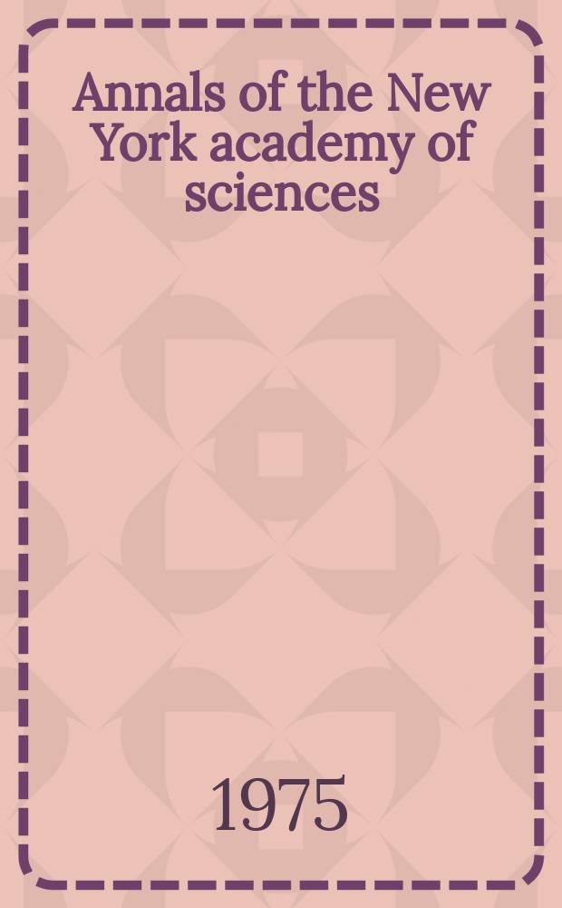 Annals of the New York academy of sciences : Late Lyceum of natural history. Vol.240 : Recent advances in hemophilia