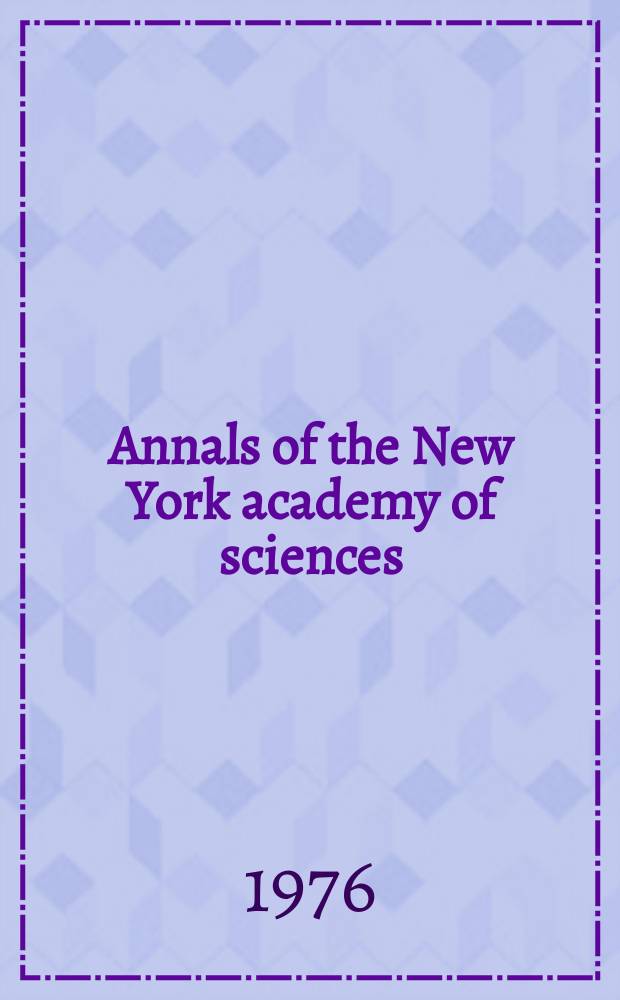 Annals of the New York academy of sciences : Late Lyceum of natural history. Vol.270 : Psychology in progress