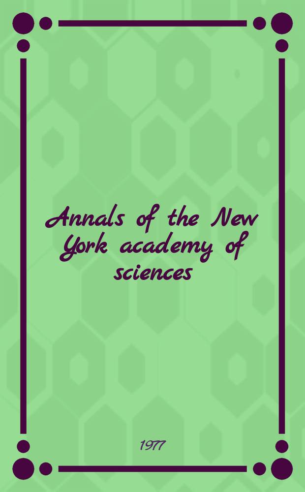 Annals of the New York academy of sciences : Late Lyceum of natural history. Vol.291 : The Roots of American psychology