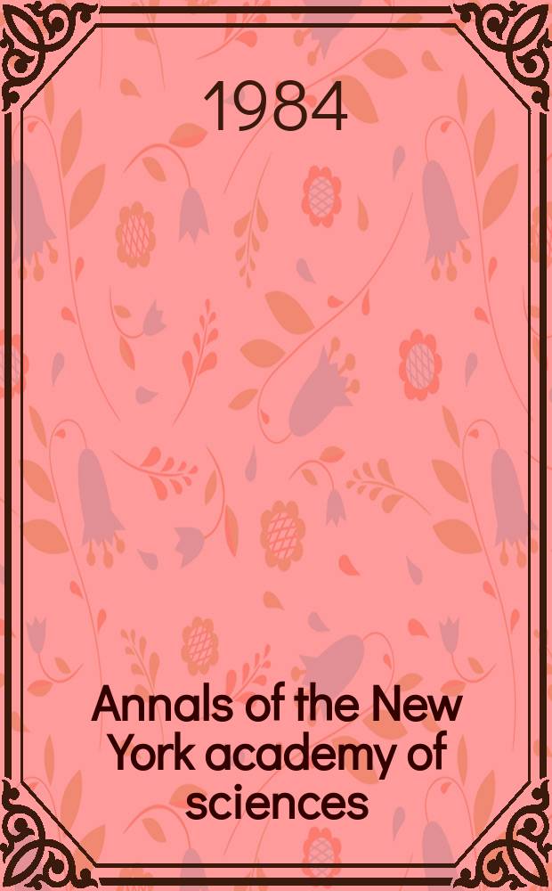 Annals of the New York academy of sciences : Late Lyceum of natural history. Vol.425 : Brain and information